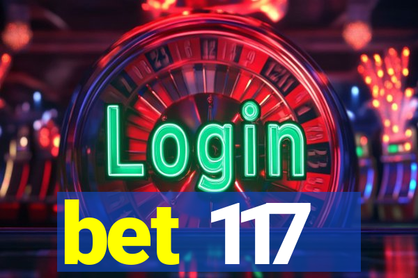 bet 117